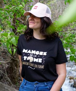 T-shirt Femme – Mangez de la tome ça maintient en forme